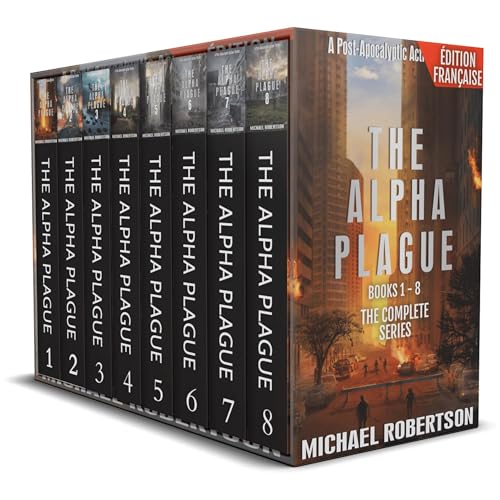 The Alpha Plague Books 1 - 8 - The Complete Series (Fran&ccedil;ais) Audiobook By Michael Robertson cover art