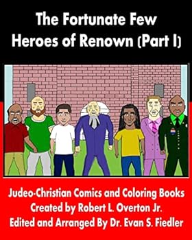 Paperback The Fortunate Few - Heroes of Renown (Part I) Book
