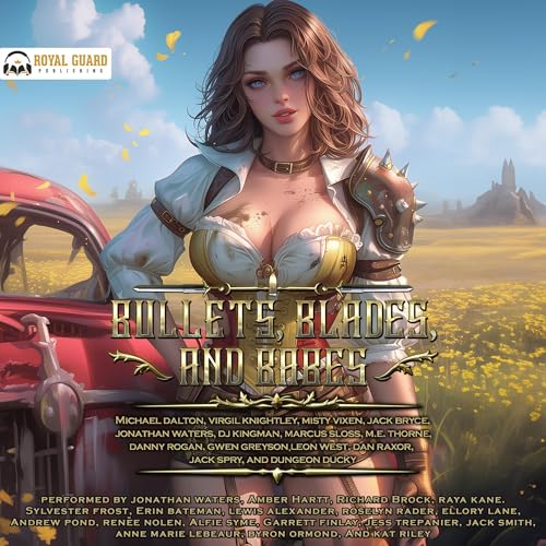 Bullets, Blades, and Babes by Michael Dalton, Virgil Knightley, Misty Vixen, Jack Bryce, Marcus Sloss episode artwork