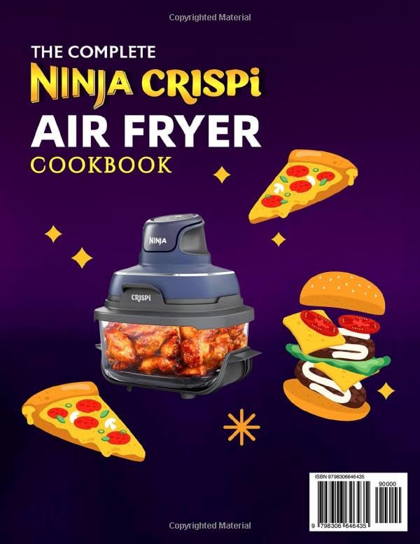 The Complete Ninja Crispi Air Fryer Cookbook: An Ultimate Ninja Crispi Guide with Tasty & Quick Recipes to Air Fry, Bake, Max Crisp and More with No-Fuss Cooking (Color Edition) - Image 2