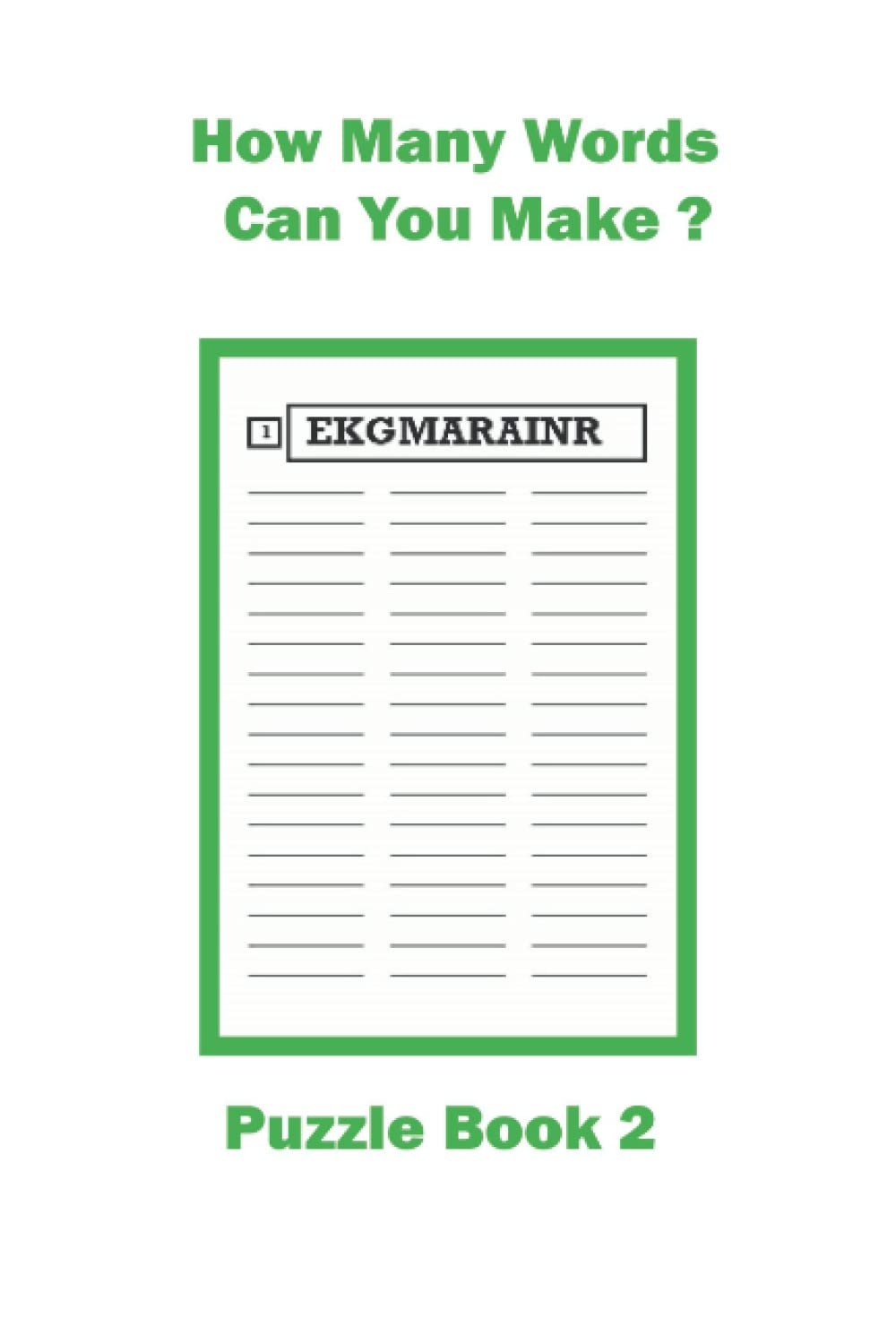How Many Words Can You Make? Puzzle Book 2: Puzzle book where you can make words out of jumbled letters