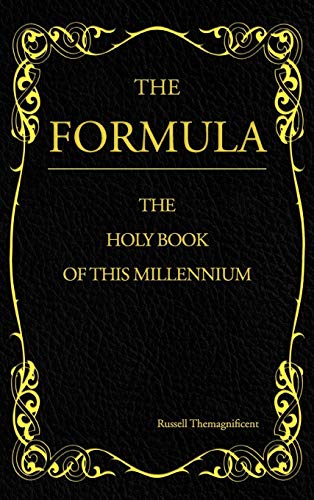 The Formula: The Holy Book of This Millennium