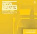 Infrastructure and the Architectures of Modernity in Ireland 1916-2016