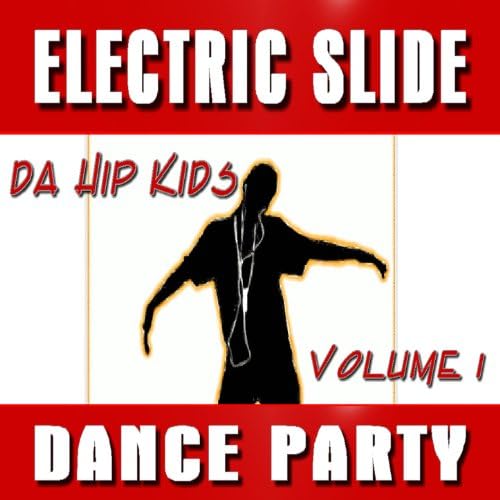 Electric Slide Dance Party, Vol. 1 (Instrumental) DA Hip