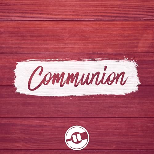 『The Lord's Supper // Calvary Hanford』のカバーアート