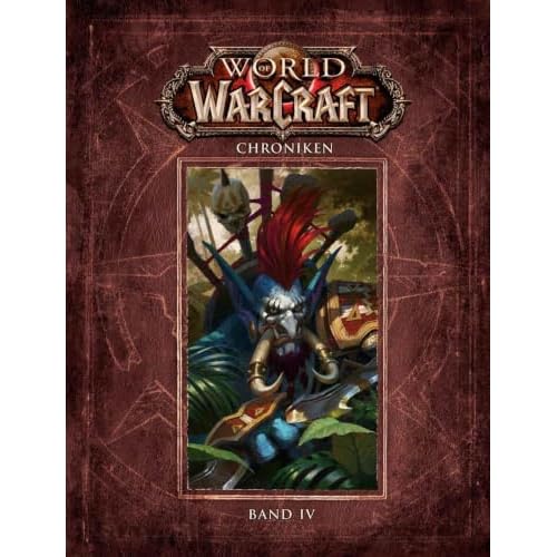 World of Warcraft: Chroniken Bd. 4