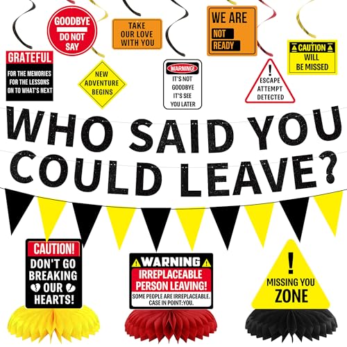 Roetyce Farewell Party Decorations Men Women Caution Who Said You Could Leave Banner Hanging Swirl Centerpieces Going Away Retirement Goodbye Party Supplies Coworker Miss You Leaving Photo Backdrop