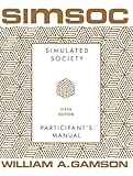 SIMSOC: Simulated Society, Participant's Manual: Fifth Edition (Participant's Manual)