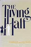 The living half 0877478120 Book Cover