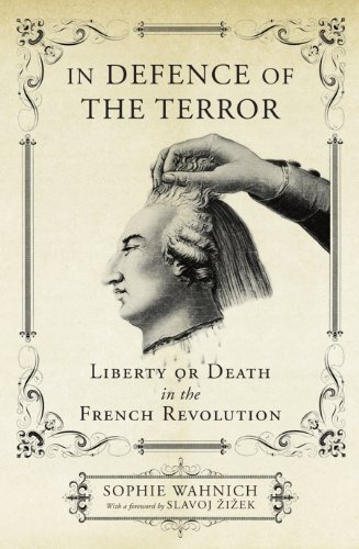 In Defence of the Terror: Liberty or Death in the