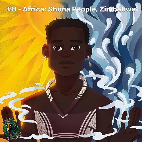 Africa - Shona People, Zimbabwe (CF.Ep.008) Podcast Por  arte de portada