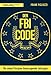 Produktbild Der FBI-Code: Die sieben Prinzipien herausragender Leistungen