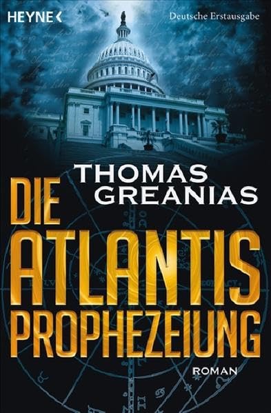 Die Atlantis-Prophezeiung: Roman