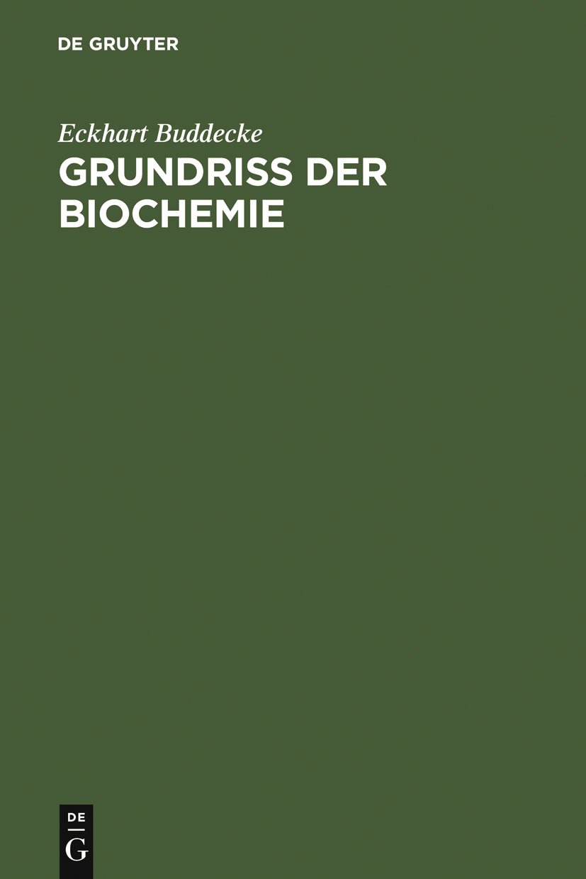 Grundriß der Biochemie: Für Studierende der Medizin, Zahnmedizin und Naturwissenschaften
