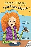 Kateri O'Leary and the Computer Mouse