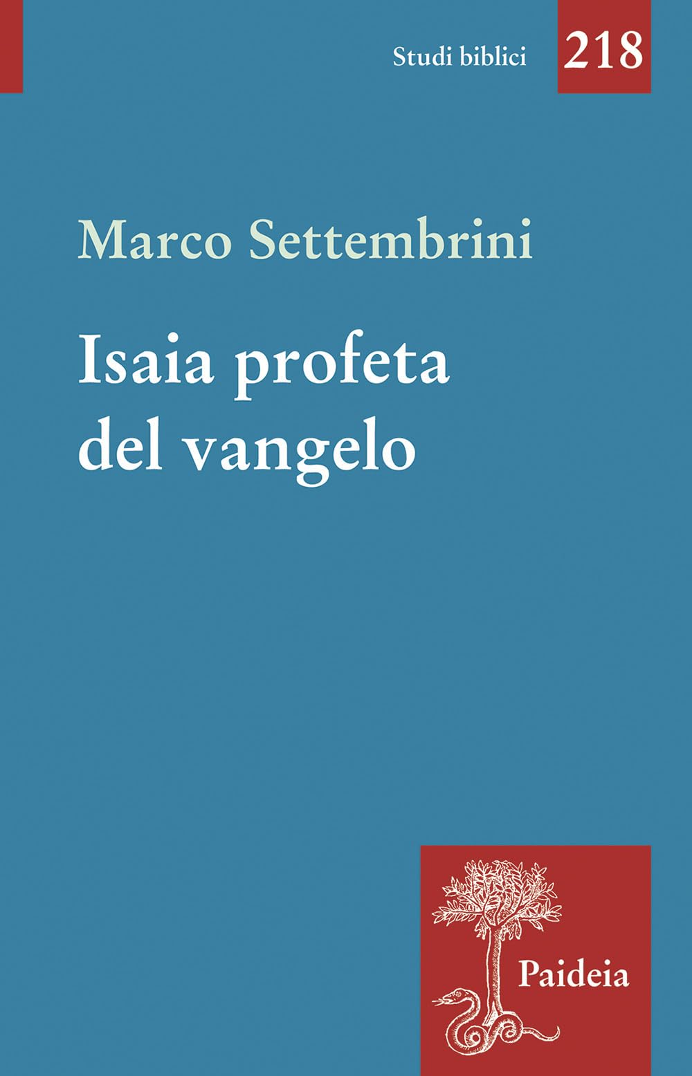 Isaia Profeta Del Vangelo - 4