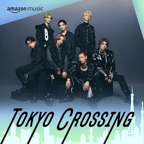 Amazon MusicでAmazon MusicのTokyo Crossing Commentary BEFIRST (2023/11