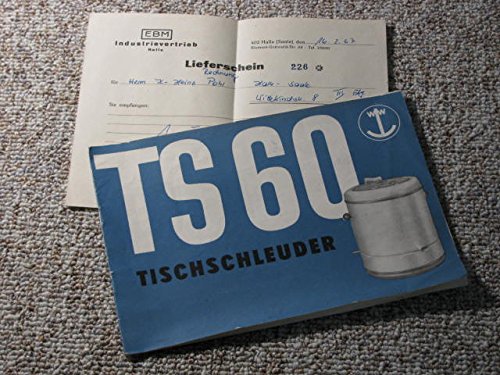 Bedienungsanleitung / Gebrauchsanweisung Tischschleuder Modell TS 60
