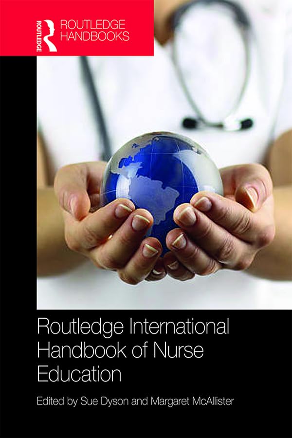 Routledge International Handbook of Nurse Education      Kindle Edition