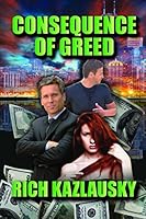 Consequence of Greed 0986322490 Book Cover