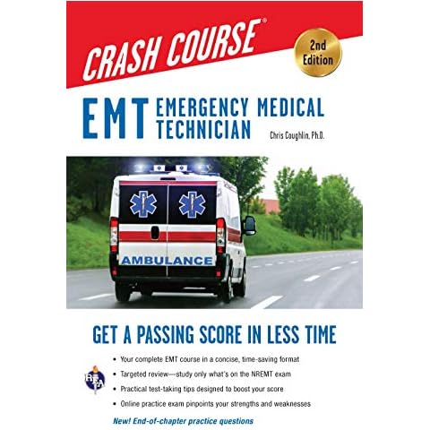 EMT (Emergency Medical Technician) Crash Course with Online Practice Test, 2nd Edition: Get a Passing Score in Less Time (EMT Test Preparation) Cover