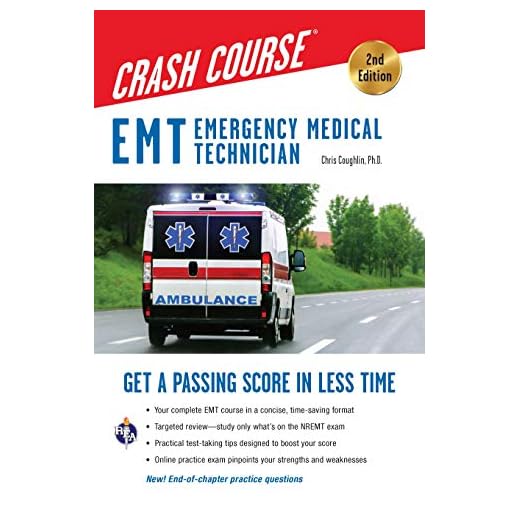 EMT (Emergency Medical Technician) Crash Course with Online Practice Test, 2nd Edition: Get a Passing Score in Less Time (EMT Test Preparation)