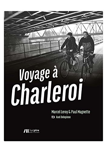 livre Voyage à Charleroi