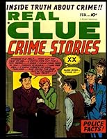Real Clue Crime Stories Vol. 6 #12: Golden Age Crime Comic 1952 1542914671 Book Cover