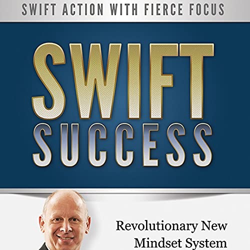 Couverture de SWIFT SUCCESS Mindset Tony Dovale Author
