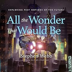 All the Wonder That Would Be cover art