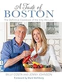 A Taste of Boston: The Definitive Cookbook of the City We Love