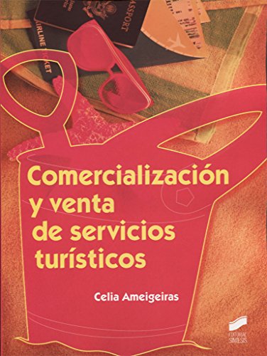 Comercialización y venta de servicios turísticos: 43 (Hostelería y Turismo)