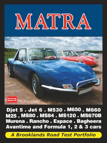 Matra: Road Test Book: A Brooklands Road Test Portfolio
