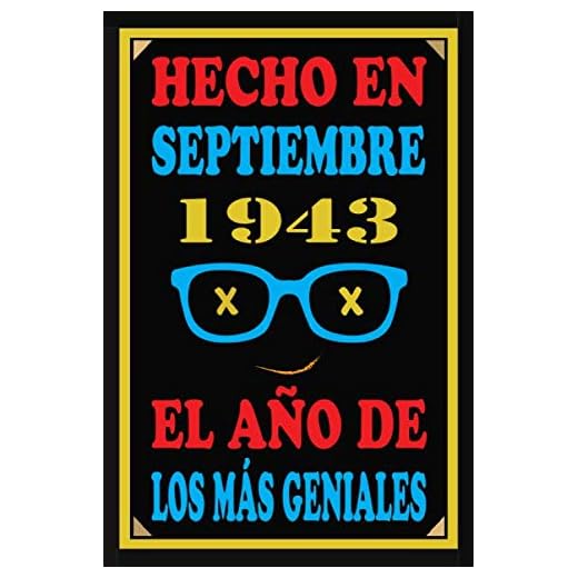 Hecho En Septiembre 1943 El Año De Los Más Geniales: Libro de visitas de 77 años, cuaderno, 110 páginas de felicitaciones, idea de regalo, regalo de 77 aniversario para pareja, niño, mujer, hombre