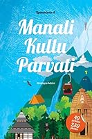 Manali. Kullu. Parvati.: Himalayan travelbook 1980941769 Book Cover