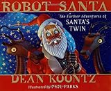  Robot Santa: The Further Adventures of Santa\'s Twin
