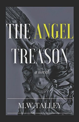 The Angel Treason: A Novel