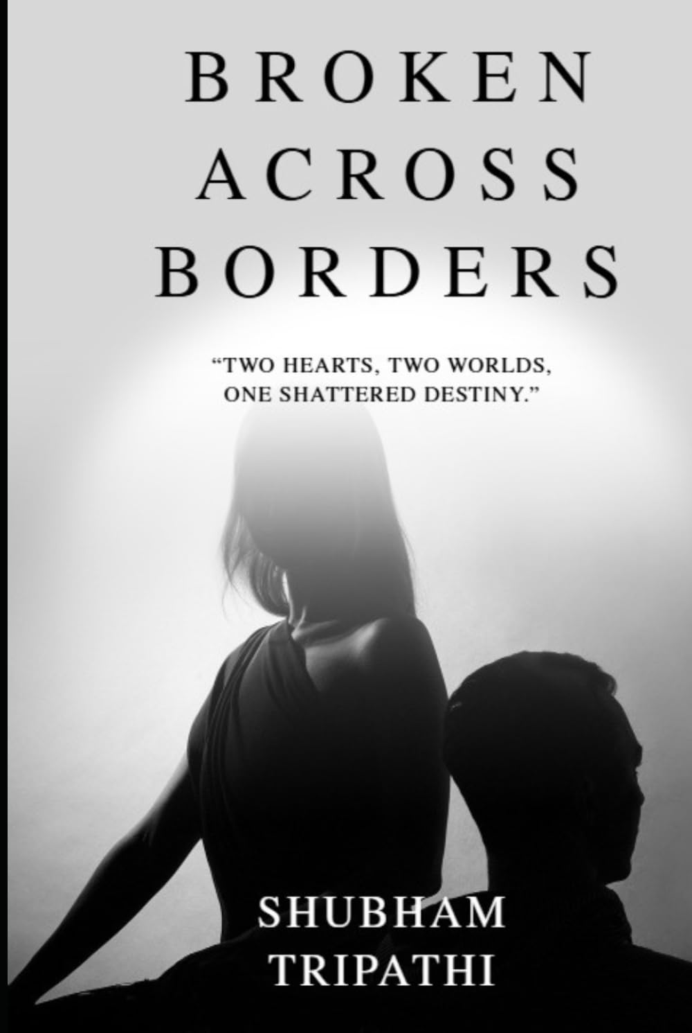 Broken Across Borders: “Two hearts, two worlds, one shattered destiny.”