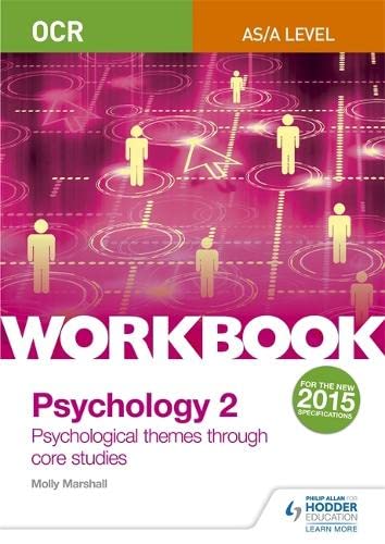 OCR Psychology for A Level Workbook 2: Component 2: Core Studies and Approaches