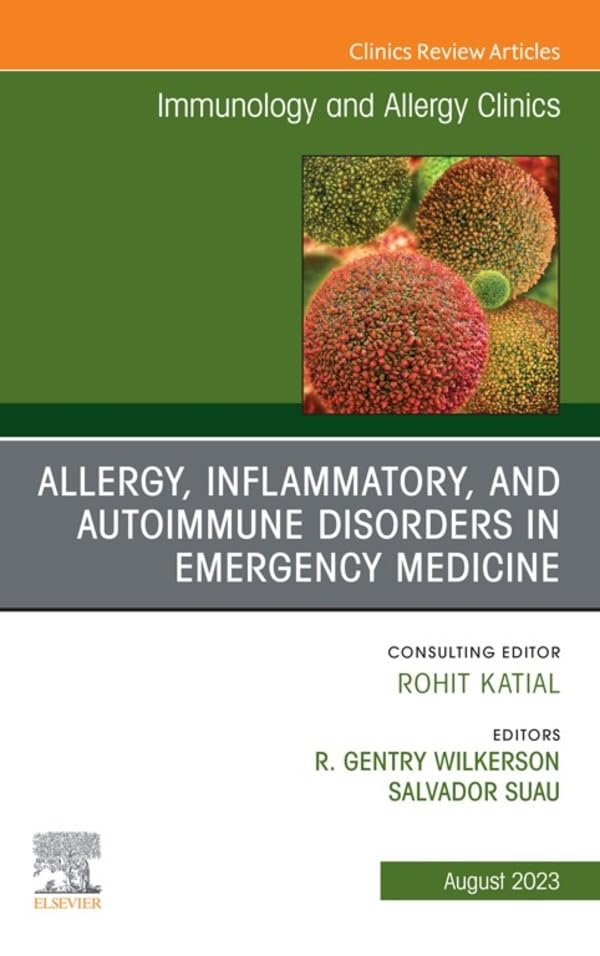 Allergy, Inflammatory, and Autoimmune Disorders in Emergency Medicine