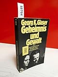 k&k glass crystal river  Geheimnis und Gewalt: Der autobiographische Bericht eines Einzelkämpfers