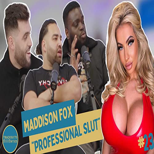&ldquo;OnlyFans Won&rsquo;t Stop Me Being a Wife&rdquo; Ft. Maddison Fox 🦊 | Tracksuits & Ties Podcast | EP.23