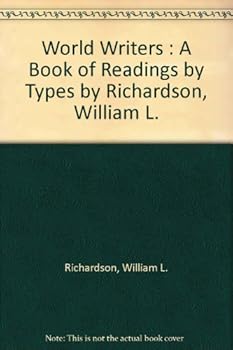 Hardcover World Writers a Book of Readings By Types Book