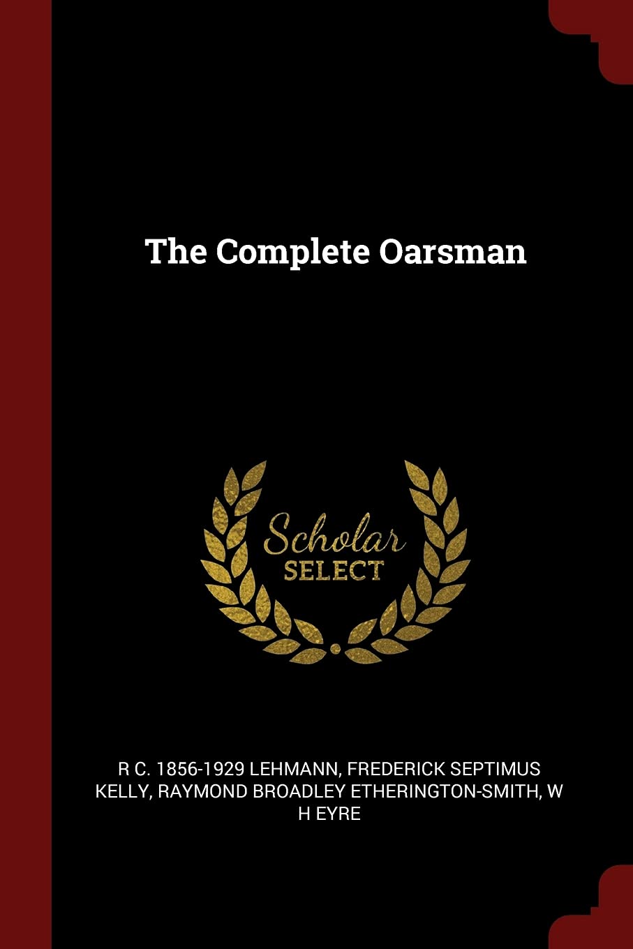 The Complete Oarsman