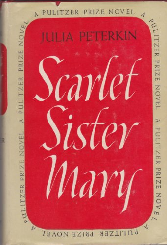 Scarlet Sister Mary B000XSTY3S Book Cover