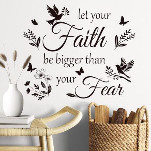 Inspirational Wall Decal Sticker Quotes Let Your Faith Be Bigger Than Your Fear Motivational Saying Bird Decor Flower Vine Decor Viny Removable Wall Sticker for Home Office Classroom.