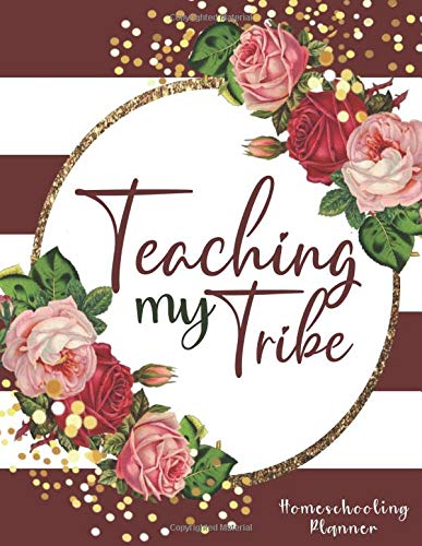 Homeschooling Planner "Teaching My Tribe": Undated Homeschool Lesson Planner, Year Round Homeschool Schedule | Distance Learning Organizer, Up To 5 Students Record Book (Simple Funsy)