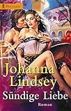Sündige Liebe - Johanna Lindsey 