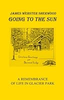 Going to the Sun 0966196155 Book Cover