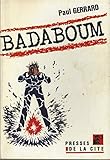  BADABOUM